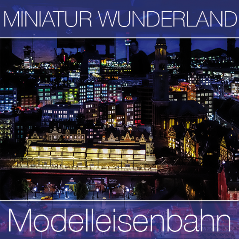 A miniatur wunderland hamburg start